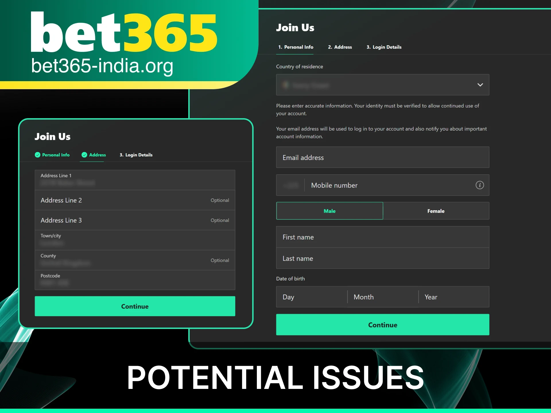 Prevent potential registration issues by following the official Bet365 India account guidelines.
